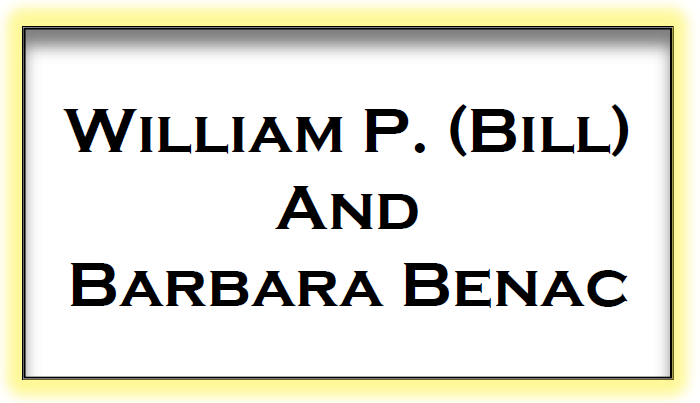 William P. (Bill) and Barbara Benac